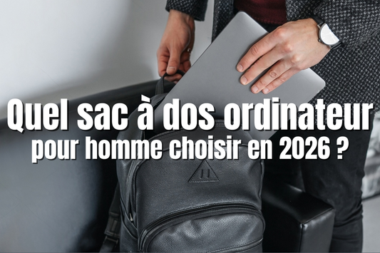 Quel sac à dos ordinateur pour homme choisir en 2026 ?