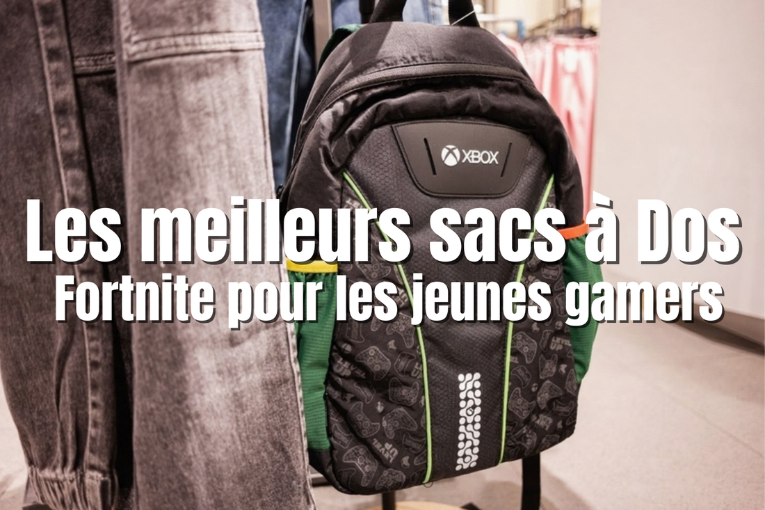 Les meilleurs sacs à dos Fortnite pour les jeunes gamers